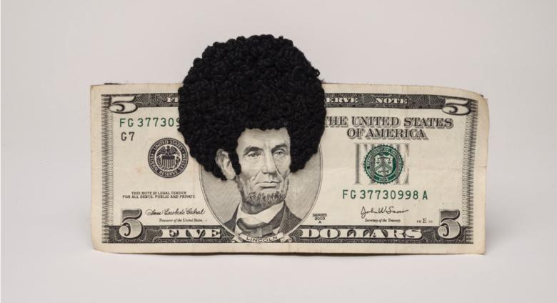 Sonya Clark, Afro Abe II, 2010. Five-dollar bill and thread. 4 x 6 in. National Museum of Women in the Arts. Gift of Heather and Tony Podesta Collection.